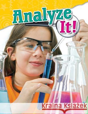 Analyze It! Maloof, Torrey 9781480746138 Teacher Created Materials - książka