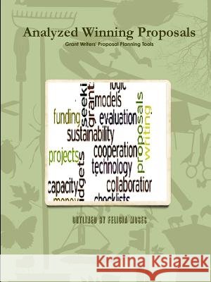 Analyzed Winning Proposals Felicia Moses 9781329359710 Lulu.com - książka
