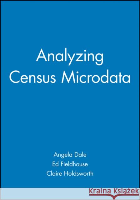 Analyzing Census Microdata Dale 9780470689196 John Wiley & Sons - książka