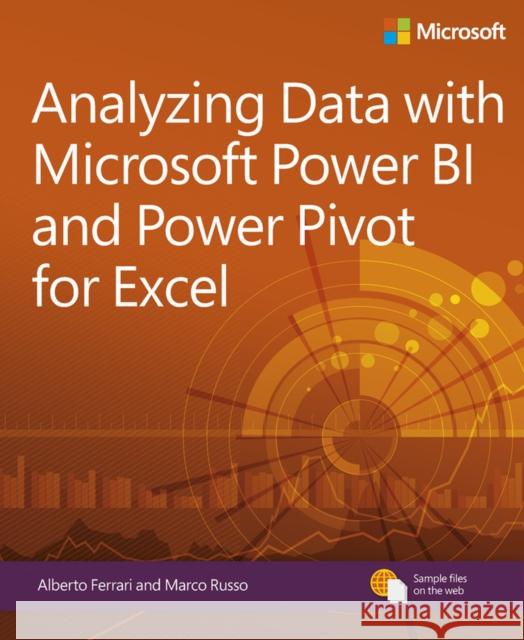 Analyzing Data with Power BI and Power Pivot for Excel Marco Russo 9781509302765 Microsoft Press,U.S. - książka