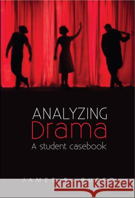 Analyzing Drama: A Student Casebook James R. Russo 9781789761115 Sussex Academic Press - książka