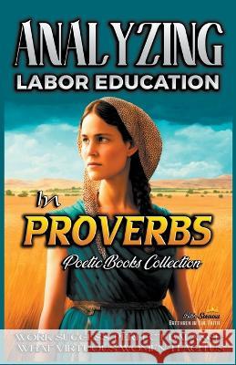 Analyzing Labor Education in Proverbs Bible Sermons   9798223592518 Seminit Publications - książka