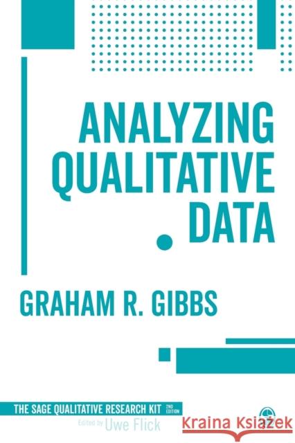 Analyzing Qualitative Data Graham R. Gibbs 9781473915817 Sage Publications Ltd - książka