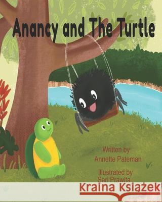 Anancy and The Turtle Sari Prawita Annette Pateman 9781777341619 Government of Canada - książka