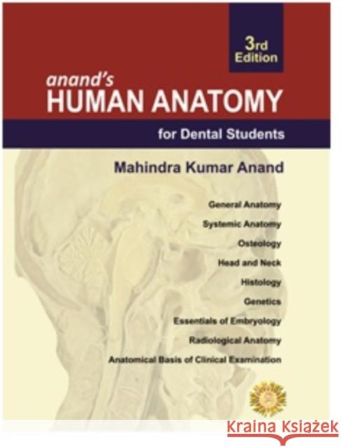 Anand's Human Anatomy for Dental Students, Third Edition Mahindra Kumar Anand 9789350255032 JP Medical Ltd - książka