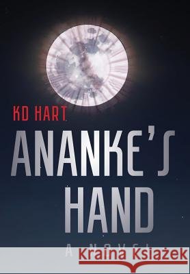 Ananke's Hand Kd Hart Glen Edelstein 9781732098817 Paper Alchemy Publishing - książka