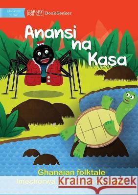 Anansi and Turtle - Anansi na Kasa Ghanaian Folktale                        Wiehan d 9781922876232 Library for All - książka