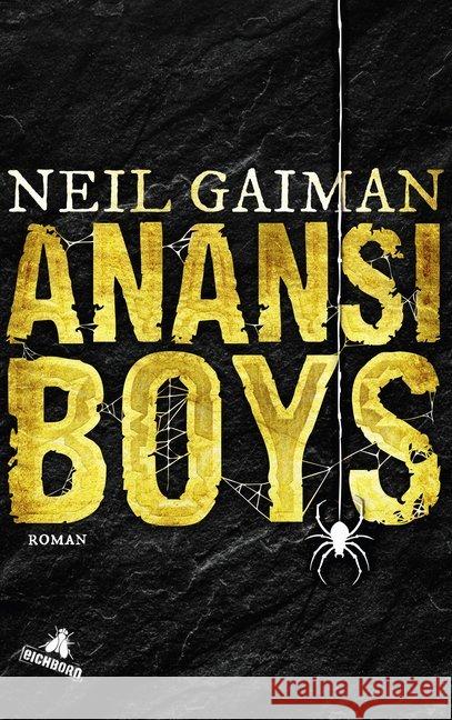 Anansi Boys Gaiman, Neil 9783847906506 Eichborn - książka