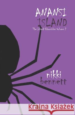 Anansi Island Nikki Bennett 9781941036280 Firedrake Books, LLC - książka