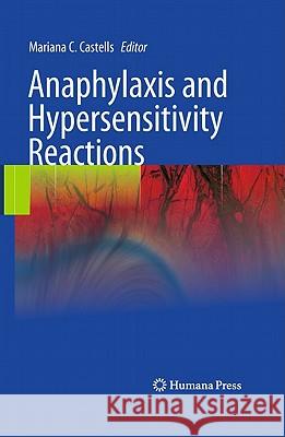 Anaphylaxis and Hypersensitivity Reactions Mariana C. Castells 9781603279505 Not Avail - książka