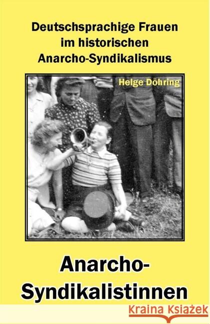 Anarcho-Syndikalistinnen Döhring, Helge 9783868413298 Edition AV - książka