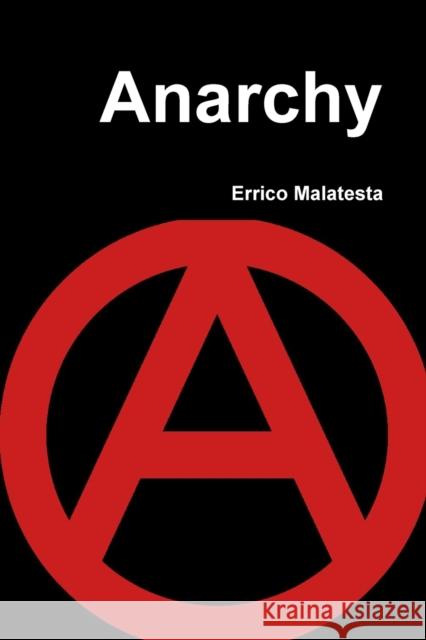 Anarchy Errico Malatesta 9781794786790 Lulu.com - książka