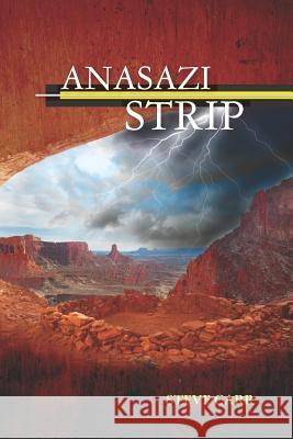 Anasazi Strip Steve Carr 9781477671108 Createspace - książka