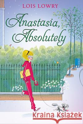 Anastasia, Absolutely Lois Lowry 9780544813144 Hmh Books for Young Readers - książka