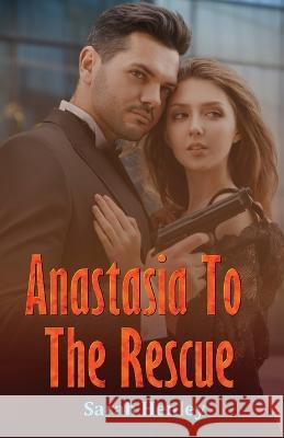 Anastasia To The Rescue Sarah Henley   9781916696273 PublishNation - książka