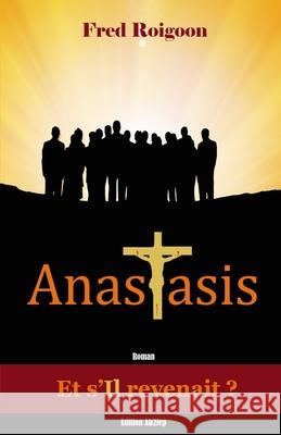 Anastasis Fred Roigoon 9782953911084 Afnil - książka