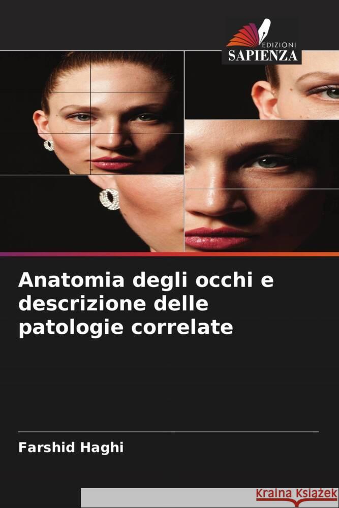 Anatomia degli occhi e descrizione delle patologie correlate Farshid Haghi 9786207028917 Edizioni Sapienza - książka