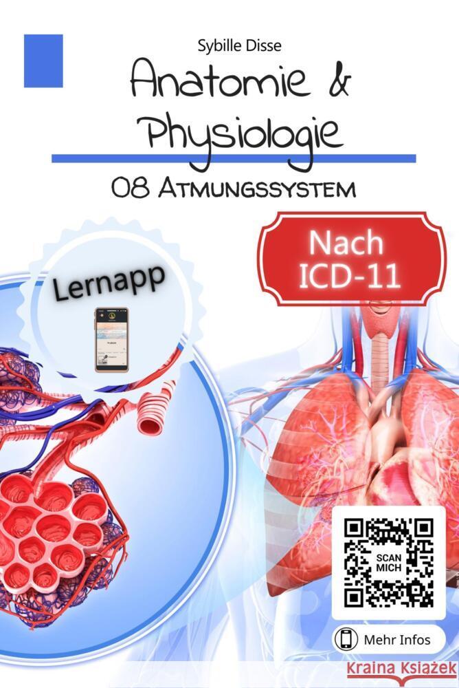 Anatomie & Physiologie Band 08: Atmungssystem Sybille Disse 9789403694146 Bookmundo - książka