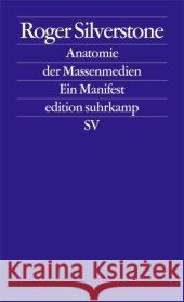 Anatomie der Massenmedien Silverstone, Roger 9783518125052 Suhrkamp - książka