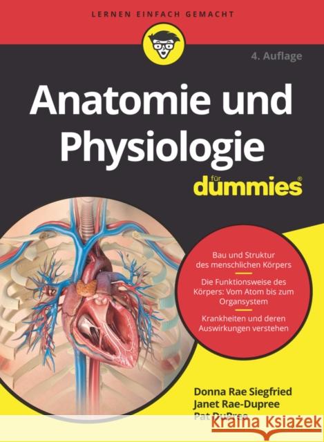 Anatomie und Physiologie f&uuml;r Dummies Erin Odya, Maggie A. Norris 9783527718061  - książka