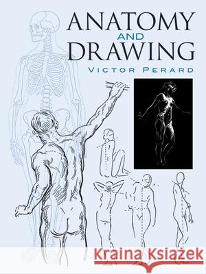 Anatomy and Drawing Victor Perard 9780486432960 Dover Publications - książka