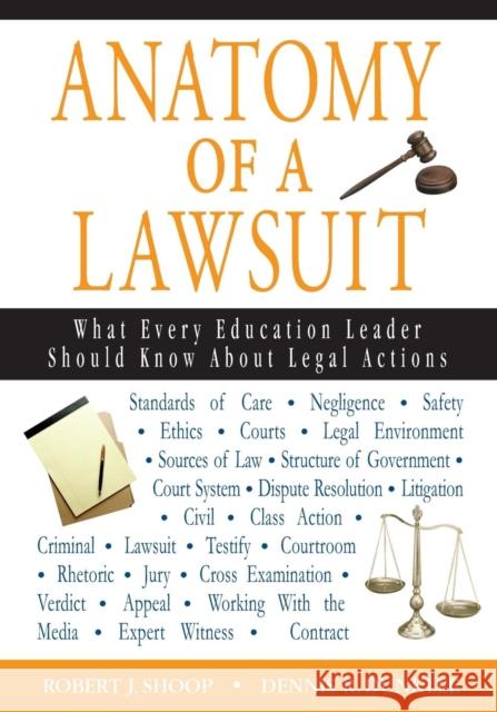 Anatomy of a Lawsuit: What Every Education Leader Should Know about Legal Actions Shoop, Robert J. 9781412915465 Corwin Press - książka