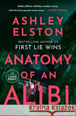 Anatomy of an Alibi Elston, Ashley 9798217294718 Random House Large Print Publishing - książka