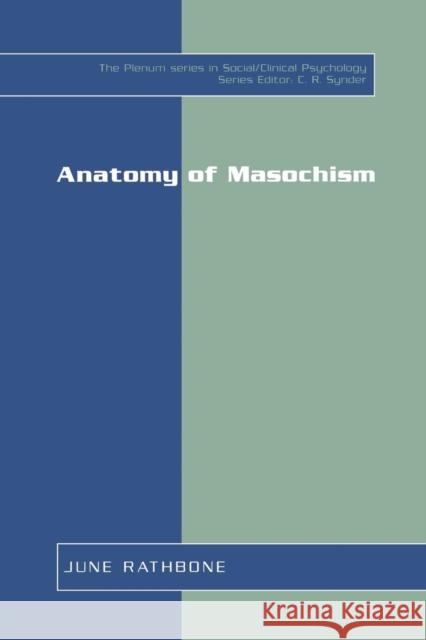 Anatomy of Masochism June Rathbone 9781461355090 Springer - książka