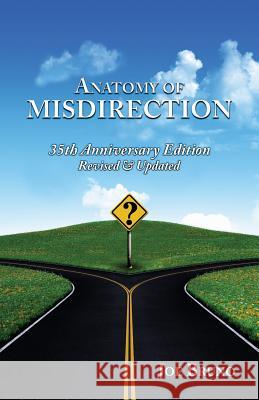 Anatomy of Misdirection: 35th Anniversary Edition MR Joseph L. Bruno 9781484025550 Createspace - książka