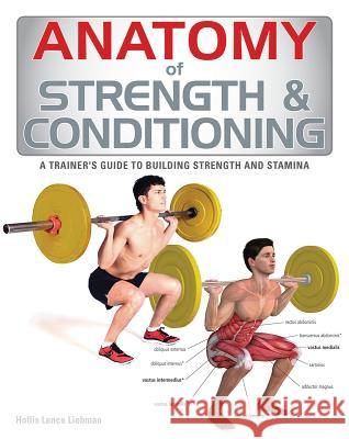 Anatomy of Strength & Conditioning Hollis Liebman 9781770853034 Firefly Books - książka