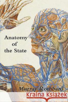 Anatomy of the State Murray Rothbard 9781774641453 Must Have Books - książka