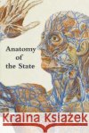Anatomy of the State Murray Rothbard 9781774641453 Must Have Books
