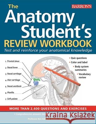 Anatomy Student's Review Workbook: Test and Reinforce Your Anatomical Knowledge Ke Ashwel 9781438011905 Barron's Educational Series - książka