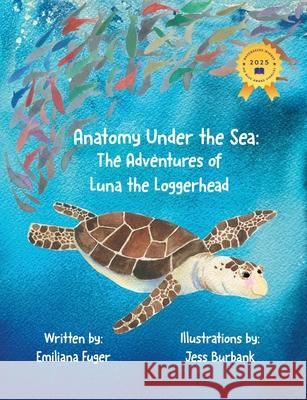 Anatomy Under the Sea Emiliana Fuger Jess Burbank 9781645386308 Orange Hat Publishing - książka
