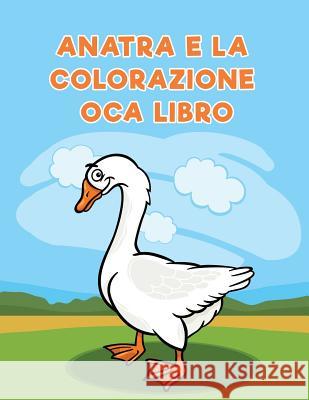 Anatra e la colorazione oca libro Kids, Coloring Pages for 9781635894783 Coloring Pages for Kids - książka