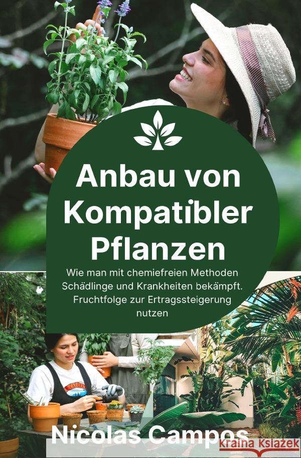 Anbau von Kompatibler Pflanzen Campos, Nicolas 9783757505318 epubli - książka
