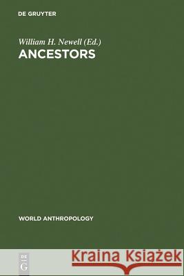 Ancestors William H. Newell 9789027978592 Walter de Gruyter - książka