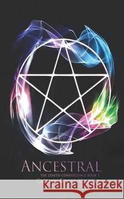 Ancestral Catelyn Louise Selene Edgar-Vinnell 9781674373539 Independently Published - książka