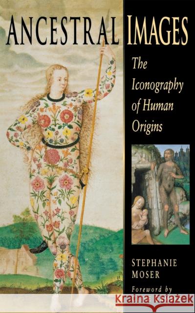 Ancestral Images Moser, Stephanie 9780801435492 Cornell University Press - książka
