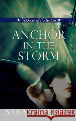 Anchor in the Storm Sarah Sundin 9781410490407 Cengage Learning, Inc - książka