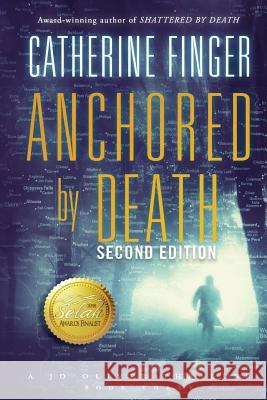 Anchored by Death: A Jo Oliver Thriller Catherine Finger 9781946638113 Elk Lake Publishing Inc - książka