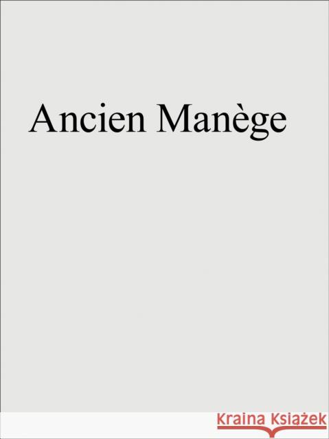 Ancien Manege  9783037613481 Quart Publishers - książka