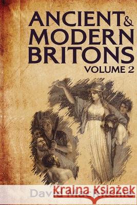 Ancient and Modern Britons, Vol. 2 David M. Ritchie 9781930097780 Lushena Books - książka