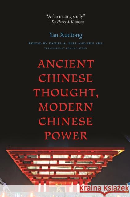 Ancient Chinese Thought, Modern Chinese Power Xuetong Yan 9780691160214  - książka