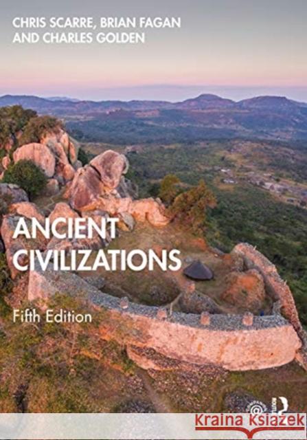 Ancient Civilizations Chris Scarre Brian Fagan Charles Golden 9780367708658 Routledge - książka