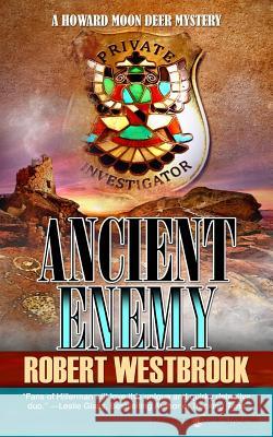 Ancient Enemy Robert Westbrook 9781628158281 Speaking Volumes, LLC - książka
