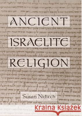 Ancient Israelite Religion Susan Niditch 9780195091281 Oxford University Press - książka