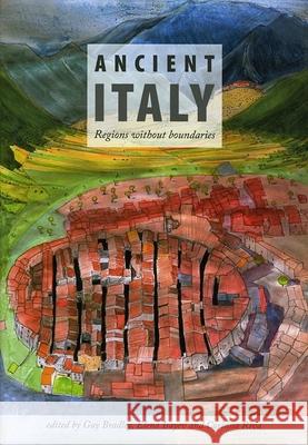 Ancient Italy: Regions Without Boundaries Bradley, Guy 9780859898133 University of Exeter Press - książka