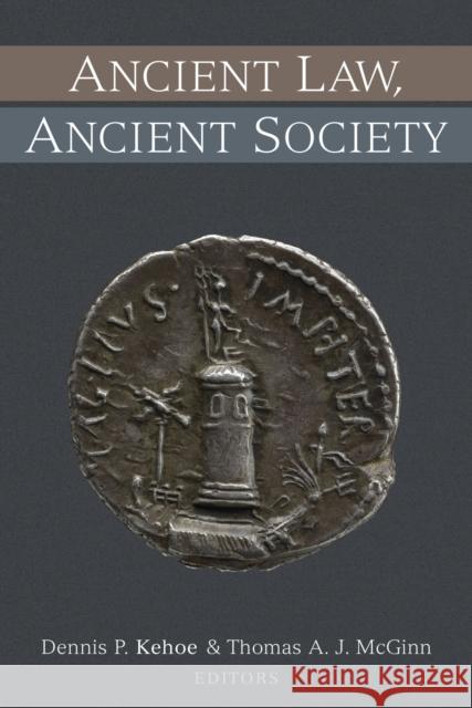 Ancient Law, Ancient Society Dennis P. Kehoe Thomas A. J. McGinn 9780472130436 University of Michigan Press - książka