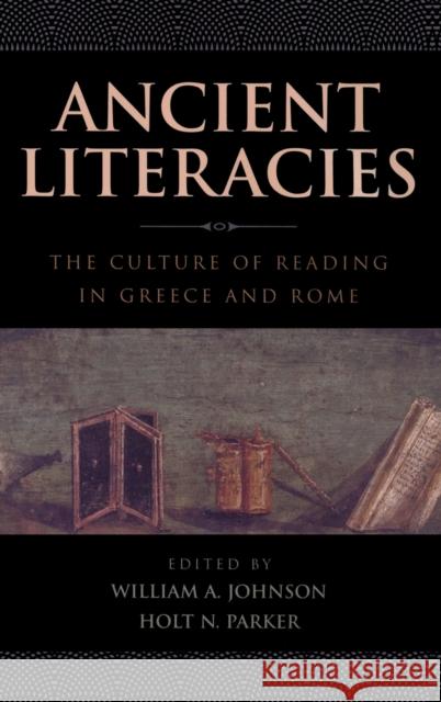 Ancient Literacies Johnson 9780195340150 Oxford University Press, USA - książka